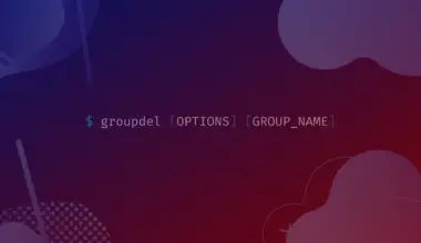 How to Delete Group in Linux Using groupdel Command