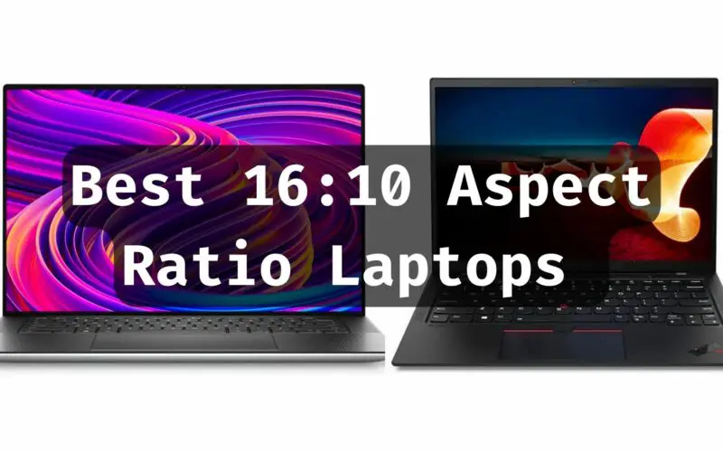 Aspect ratio 16 10 laptops