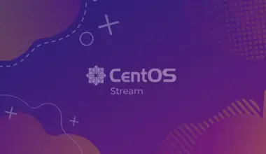 CentOS Stream & Everything You Need To Know About It