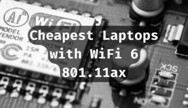 Cheapest Laptops with Wifi 6 ax