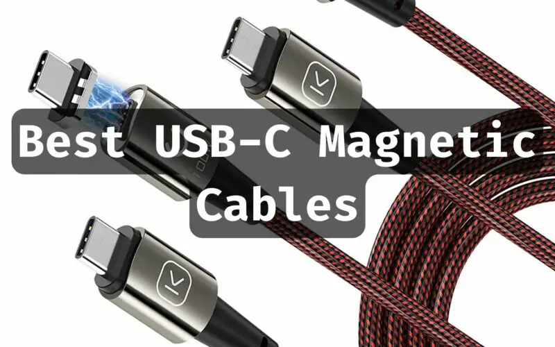 Best USB C Magnetic Cables