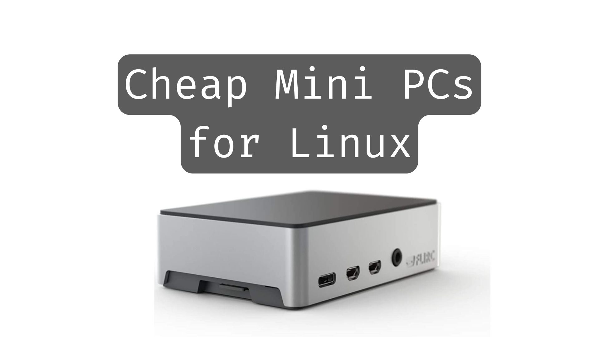 Cheap PCs to run Linux on - ByteXD