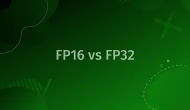 FP16 vs FP32 – What Do They Mean and What’s the Difference