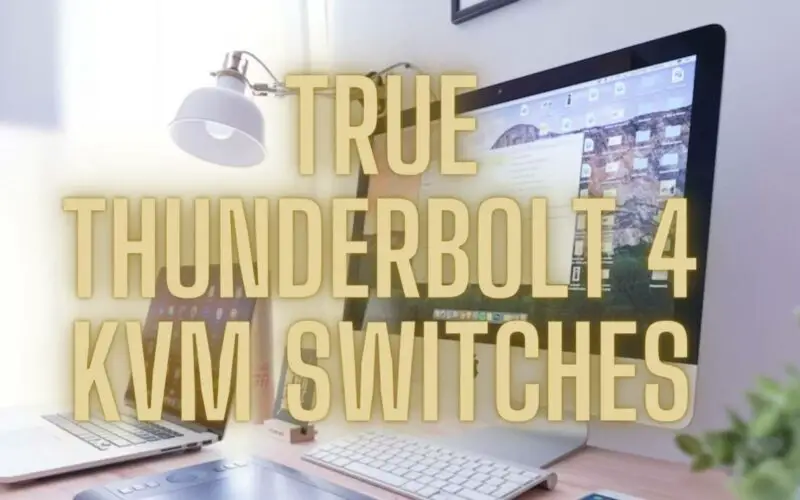 True TB4 KVM Switches