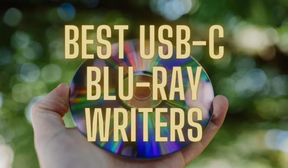 Best USB C Blu Ray Writers